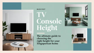 TV Console SG: How to Choose the Right Unit for a Singapore Living Room